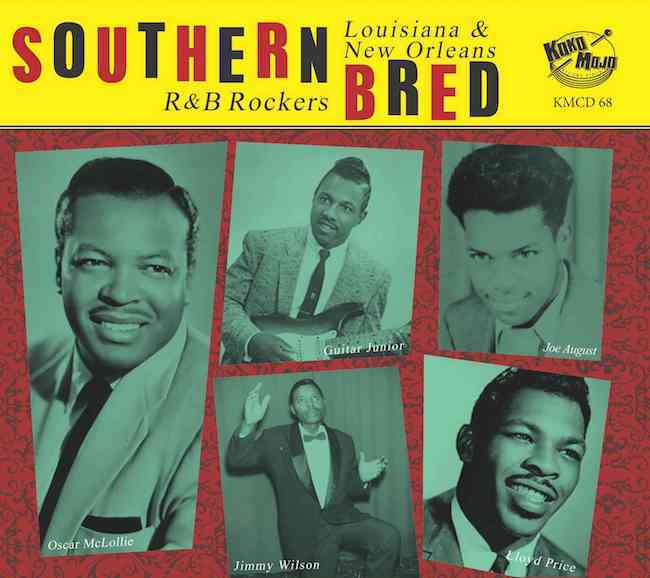 V.A. - Southern Bred Vol 18 - Louisiana New Orleans R&B Rockers
